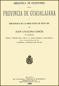Biblioteca de Escritores de la provincia de Guadalajara, de Juan Catalina García López