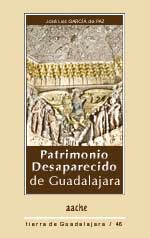 Patrimonio Desaparecido de Guadalajara, la obra cumbre de Garca de Paz.