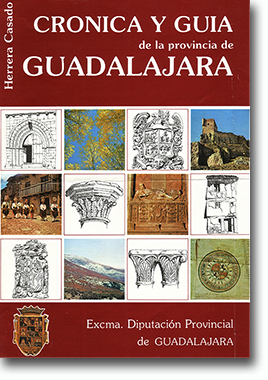 Cronica y Guia de la provincia de Guadalajara de Herrera Casado