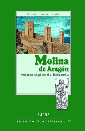 Molina de Aragón veinte siglos de historia