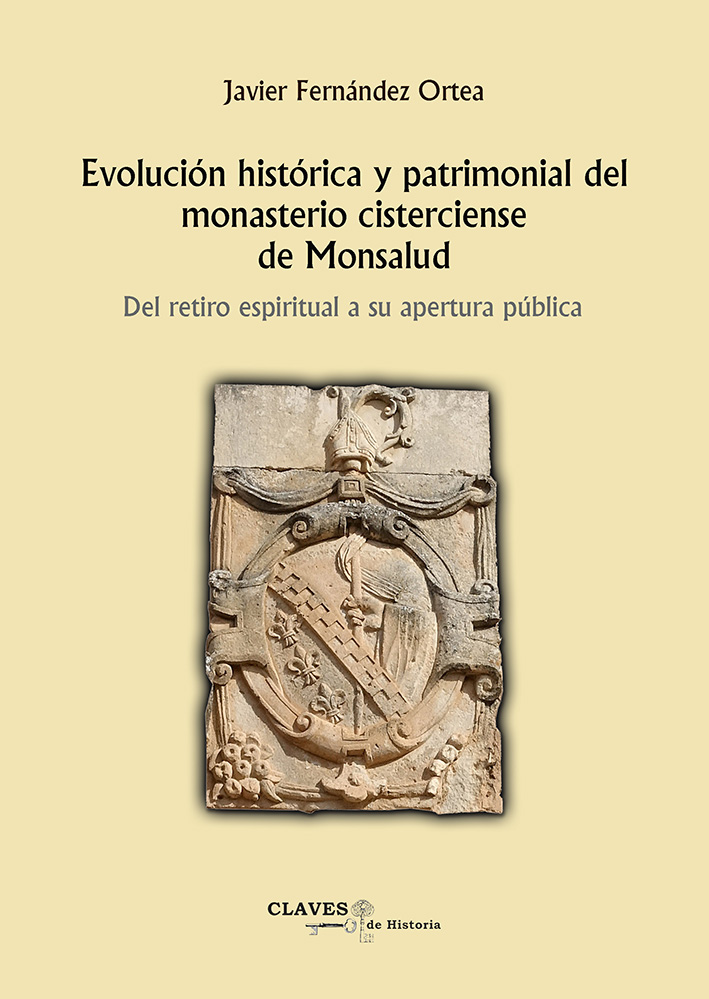 Evolución histórica y patrimonial del monasterio cisterciense de Monsalud