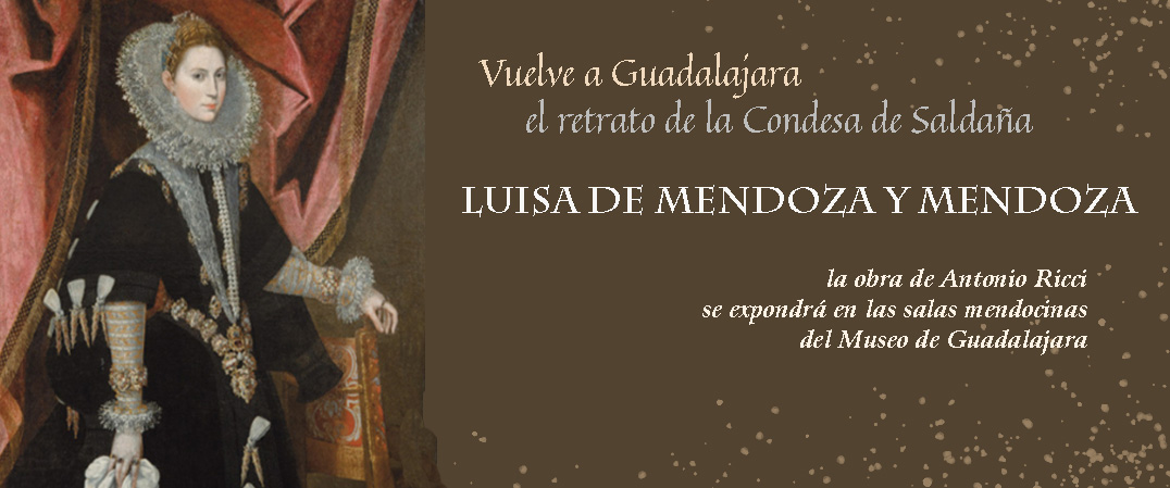 Luisa de Mendoza vuelve a Guadalajara
