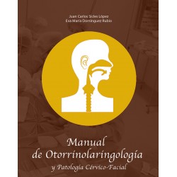 Manual de Otorrinolaringología y Patología Cérvico-Facial