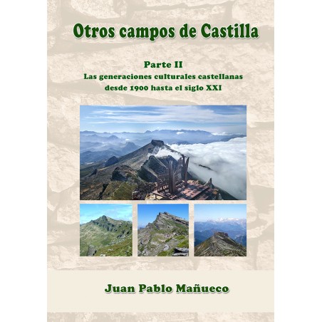 Otros Campos de Castilla. Parte II