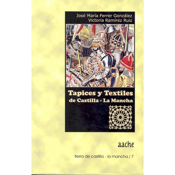 Tapices y textiles de Castilla la Mancha
