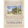 Los conventos antiguos de la ciudad de Guadalajara