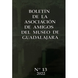 Boletin de la Asociacion de Amigos del Museo de Guadalajara - nº 13