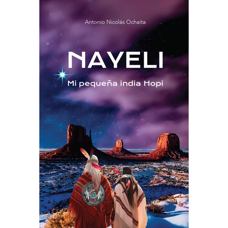 Nayeli, mi pequeña india Hopi