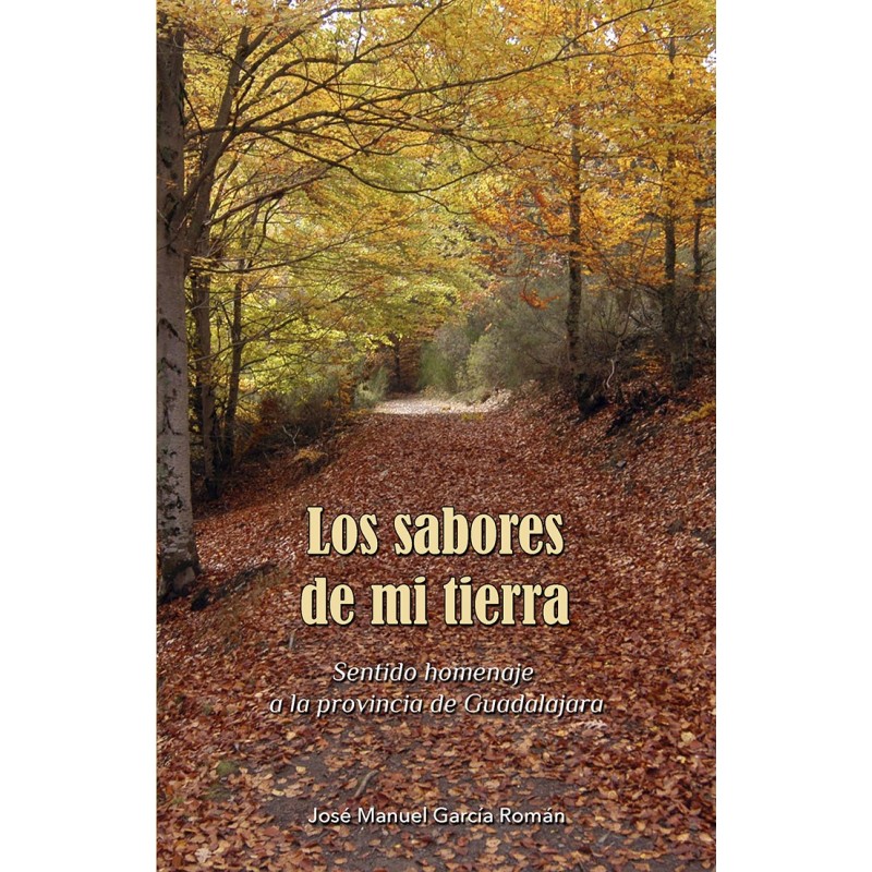 Los sabores de mi tierra