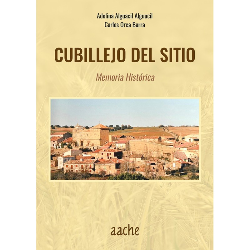 Cubillejo del Sitio. Memoria historica