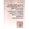Estudios bibliográficos sobre la Edad de Oro y el Siglo de las Luces (1472-1799)