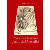 Vida y obra del cirujano Juan del Castillo
