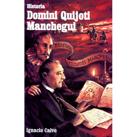 Historia Domini Quijoti Manchegui