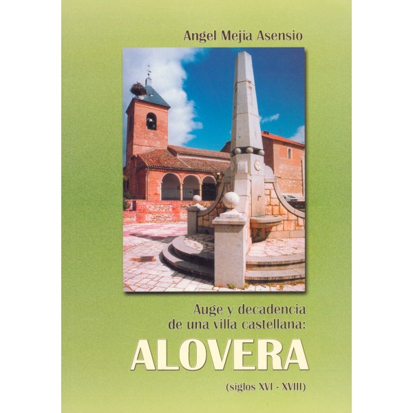 Alovera: auge y decedencia de una villa castellana