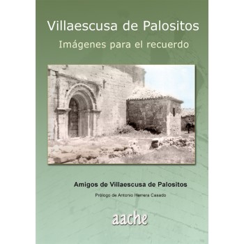 Villaescusa de Palositos, imágenes para el recuerdo