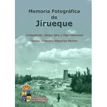 Memoria fotográfica de Jirueque