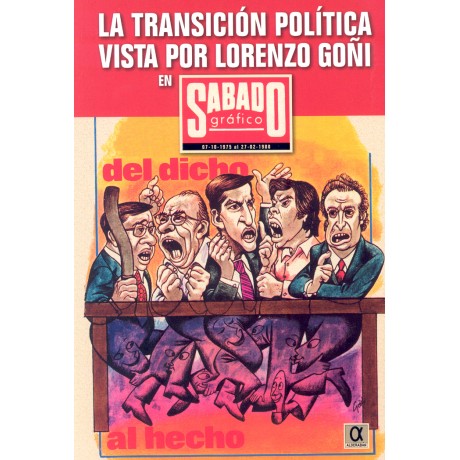 La transición política vista por Lorenzo Goñi en Sábado Gráfico