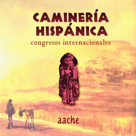 Caminería Hispánica. Congresos Internacionales