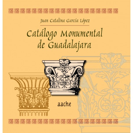 Catálogo Monumental de Guadalajara
