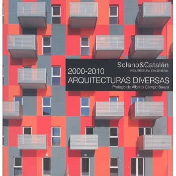 Arquitecturas diversas (2000-2010)