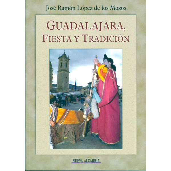 Guadalajara, fiesta y tradición
