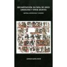 Deconstruccion cultural del indio americano y otros ensayos (Historia, antropología y Filosofía)