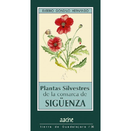 Plantas Silvestres de la comarca de Sigüenza (en papel)