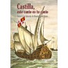 Castilla, este canto es tu canto, parte I