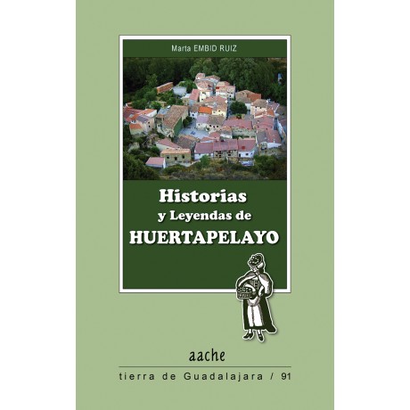 Historias y Leyendas de Huertapelayo