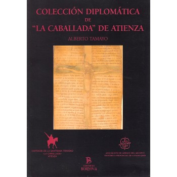 Colección Diplomática de "La Caballada" de Atienza