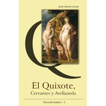 El Quixote, Cervantes y...