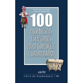 100 Propuestas Esenciales para conocer Guadalajara