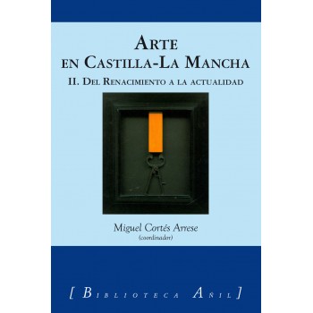 Arte en Castilla-La Mancha,...