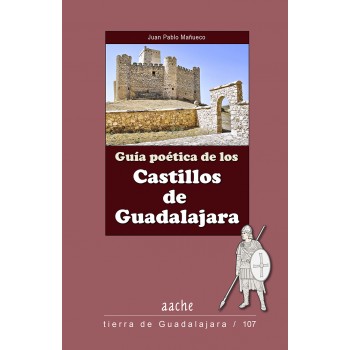Guía poética de los castillos de Guadalajara