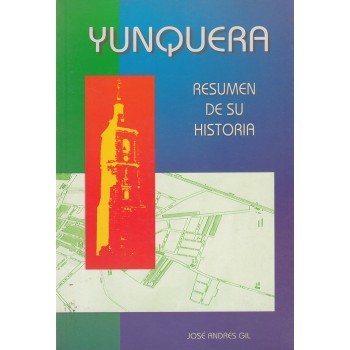 Yunquera, resumen de su historia