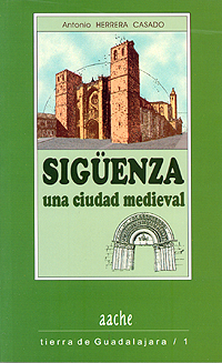 Sigüenza, una ciudad medieval