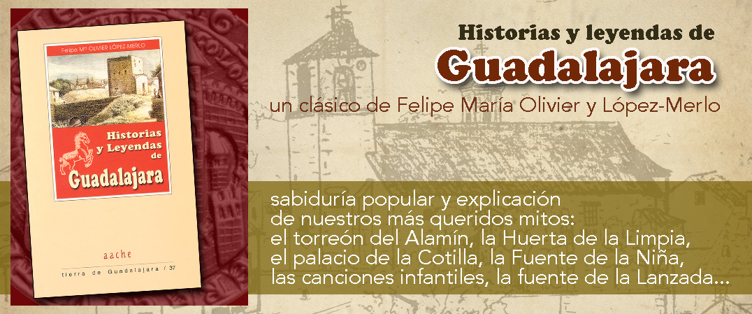 Historias y leyendas de Guadalajara